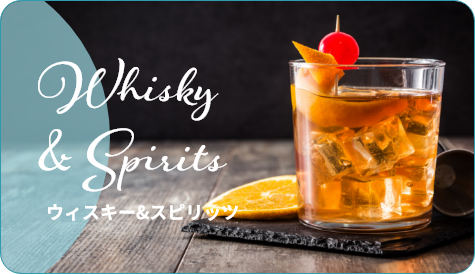 Whisky & Spirits